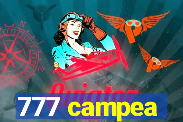 777 campea